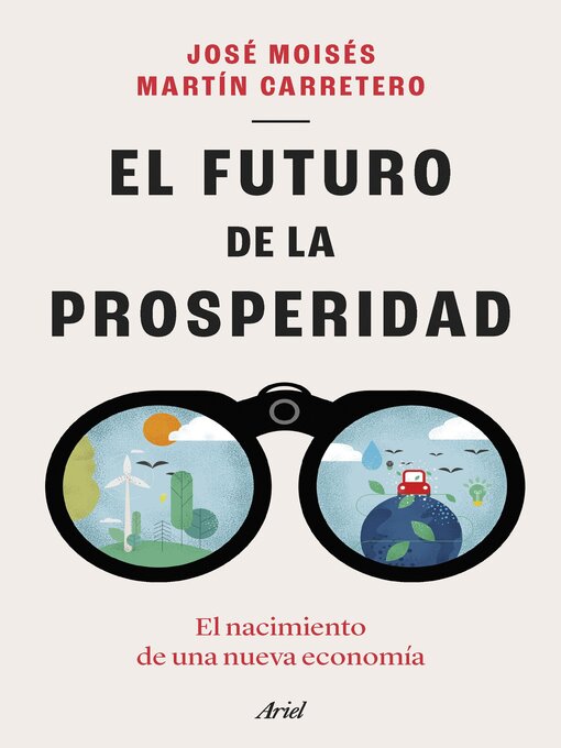 Title details for El futuro de la prosperidad by José Moisés Martín Carretero - Available
